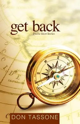 Get Back: Dwanaście krótkich opowiadań - Get Back: Twelve Short Stories