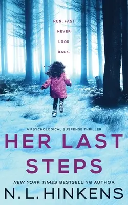 Jej ostatnie kroki: Thriller psychologiczny z suspensem - Her Last Steps: A psychological suspense thriller