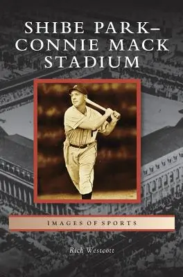 Stadion Shibe Park-Connie Mack - Shibe Park-Connie Mack Stadium