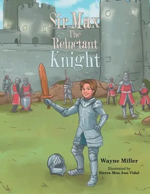 Sir Max niechętny rycerz - Sir Max the Reluctant Knight