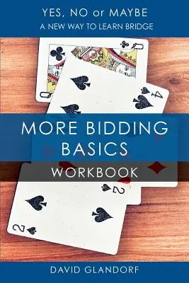 Ynm: Więcej podstaw licytacji Zeszyt ćwiczeń - Ynm: More Bidding Basics Workbook