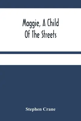 Maggie, dziecko ulicy - Maggie, A Child Of The Streets