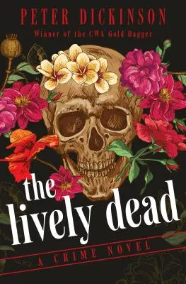 Żywy trup: powieść kryminalna - The Lively Dead: A Crime Novel