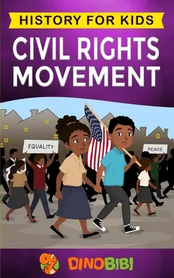 Ruch na rzecz praw obywatelskich: Historia dla dzieci: Lata praw obywatelskich w Ameryce, 1954-1965 - Civil Rights Movement: History for kids: America's Civil Rights Years, 1954-1965