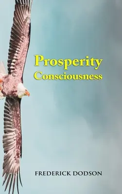 Świadomość dobrobytu - Prosperity Consciousness