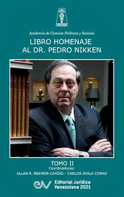 Książka Hołd dla doktora Pedro Nikkena, tom II - Libro Homenaje Al Doctor Pedro Nikken, Tomo II