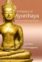 Historia Ayutthayi - A History of Ayutthaya