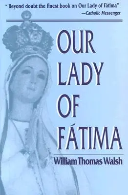 Matka Boska Fatimska - Our Lady of Fatima