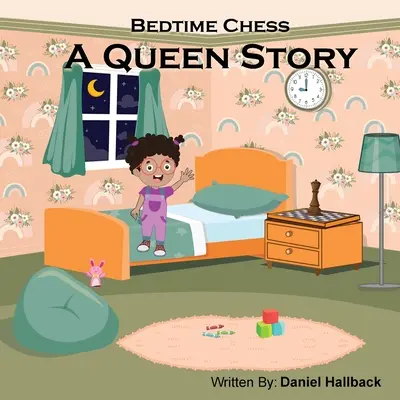 Szachy na dobranoc - historia królowej - Bedtime Chess A Queen Story