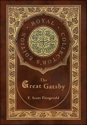 Wielki Gatsby (Królewskie wydanie kolekcjonerskie) (twarda oprawa z laminatem i kurtką) - The Great Gatsby (Royal Collector's Edition) (Case Laminate Hardcover with Jacket)