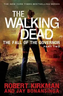 The Walking Dead: Upadek Gubernatora: Część druga - The Walking Dead: The Fall of the Governor: Part Two