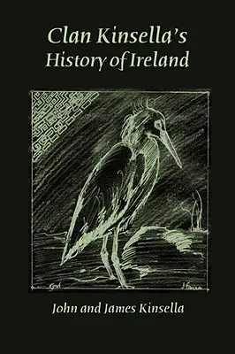 Historia Irlandii klanu Kinsella - Clan Kinsella's History of Ireland