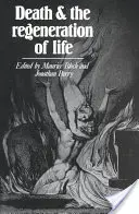 Śmierć i regeneracja życia - Death and the Regeneration of Life