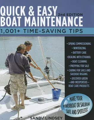 Szybka i łatwa konserwacja łodzi, wydanie 2: 1,001 porad oszczędzających czas - Quick and Easy Boat Maintenance, 2nd Edition: 1,001 Time-Saving Tips