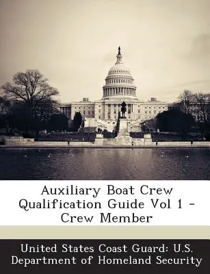 Przewodnik kwalifikacji załogi łodzi pomocniczej Vol 1 - Członek załogi - Auxiliary Boat Crew Qualification Guide Vol 1 - Crew Member