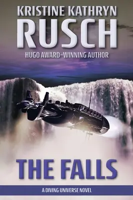 The Falls: Powieść o wszechświecie nurkowania - The Falls: A Diving Universe Novel