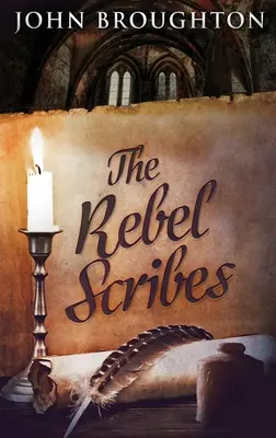 The Rebel Scribes: Wydanie w twardej oprawie z dużym drukiem - The Rebel Scribes: Large Print Hardcover Edition