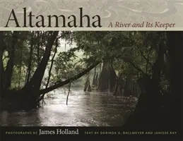 Altamaha: Rzeka i jej opiekun - Altamaha: A River and Its Keeper