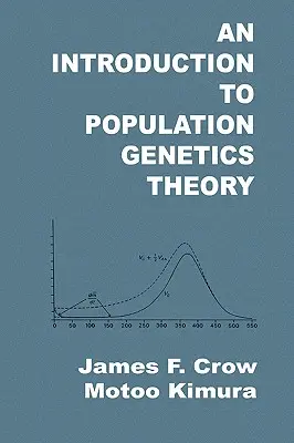 Wprowadzenie do teorii genetyki populacyjnej - An Introduction to Population Genetics Theory