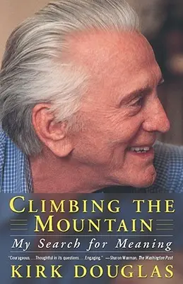 Wspinaczka na szczyt: Moje poszukiwanie sensu - Climbing the Mountain: My Search for Meaning