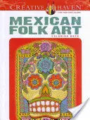 Kolorowanka z meksykańską sztuką ludową Creative Haven - Creative Haven Mexican Folk Art Coloring Book