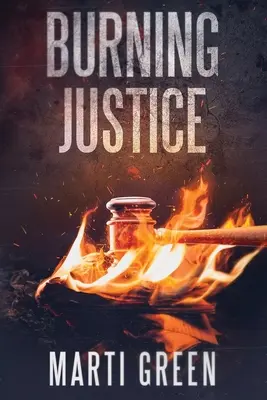 Płonąca sprawiedliwość - Burning Justice