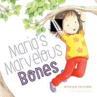 Cudowne kości Marii - Maria's Marvelous Bones