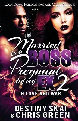 Poślubiona szefowi, w ciąży z byłym 2: Miłość i wojna - Married to a Boss, Pregnant by my Ex 2: In Love and War