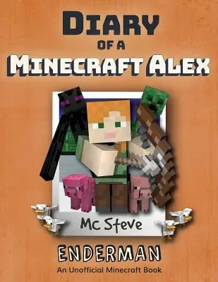 Pamiętnik Minecraft Alex: Księga 2 - Enderman - Diary of a Minecraft Alex: Book 2 - Enderman