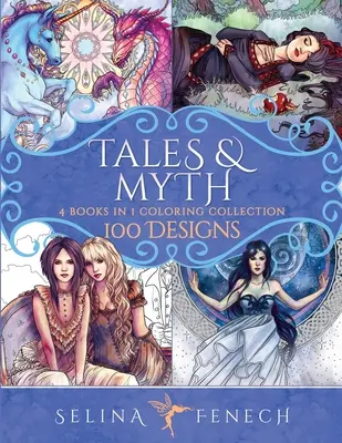 Tales and Myth Coloring Collection: 100 wzorów - Tales and Myth Coloring Collection: 100 Designs