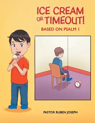 Lody albo przerwa! Na podstawie Psalmu 1 - Ice Cream or Timeout!: Based on Psalm 1