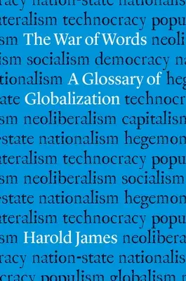 Wojna na słowa: Glosariusz globalizacji - The War of Words: A Glossary of Globalization