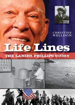 Life Lines: Historia Lanier Phillips - Life Lines: The Lanier Phillips Story