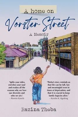 A HOME ON VORSTER STREET - Pamiętnik - A HOME ON VORSTER STREET - A Memoir