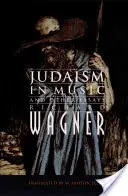 Judaizm w muzyce i inne eseje - Judaism in Music and Other Essays