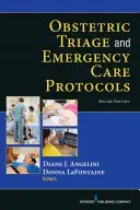 Protokoły triażu położniczego i opieki w nagłych wypadkach - Obstetric Triage and Emergency Care Protocols