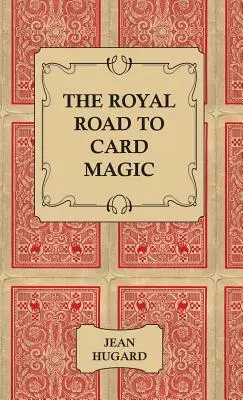 Królewska droga do magii kart - The Royal Road to Card Magic