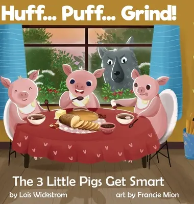 Huff... Puff... Grind! 3 małe świnki stają się mądre - Huff... Puff... Grind! The 3 Little Pigs Get Smart