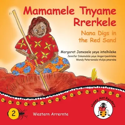 Mamamele Tnyame Rrerkele - Nana kopie w czerwonym piasku - Mamamele Tnyame Rrerkele - Nana Digs In The Red Sand