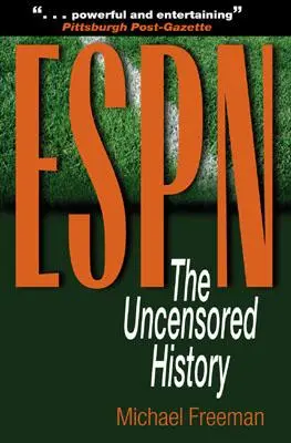 ESPN: Historia bez cenzury - ESPN: The Uncensored History