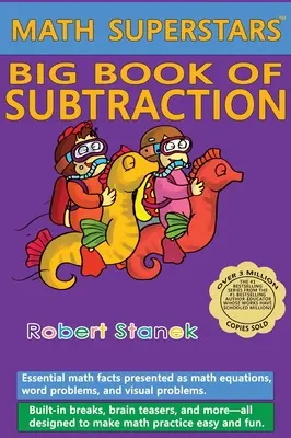 Math Superstars Big Book of Subtraction, Library Hardcover Edition: Niezbędne fakty matematyczne dla dzieci w wieku 5-8 lat - Math Superstars Big Book of Subtraction, Library Hardcover Edition: Essential Math Facts for Ages 5 - 8