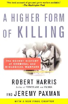 Wyższa forma zabijania: Tajna historia wojny chemicznej i biologicznej - A Higher Form of Killing: The Secret History of Chemical and Biological Warfare