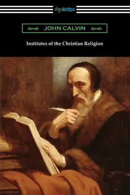 Instytuty religii chrześcijańskiej - Institutes of the Christian Religion