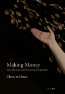 Zarabianie pieniędzy: Moneta, waluta i nadejście kapitalizmu - Making Money: Coin, Currency, and the Coming of Capitalism