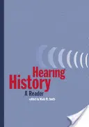 Historia słyszenia: A Reader - Hearing History: A Reader