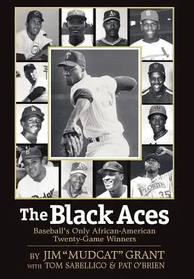 The Black Aces: Jedyni afroamerykańscy zwycięzcy dwudziestu gier w baseballu - The Black Aces: Baseball's Only African-American Twenty-Game Winners