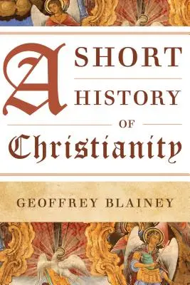 Krótka historia chrześcijaństwa - A Short History of Christianity