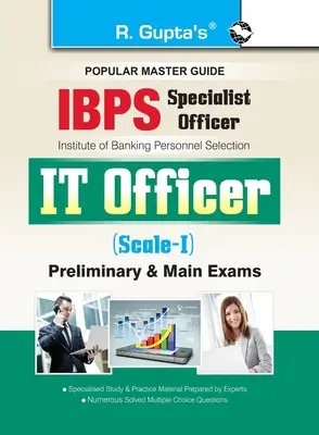 Przewodnik po egzaminie wstępnym i głównym IBPS (specjalista) IT Officer (Scale I) - IBPS (Specialist Officer) IT Officer (Scale I) Preliminary & Main Exam Guide