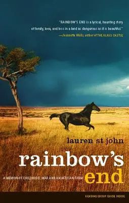 Koniec tęczy: Wspomnienie z dzieciństwa, wojny i afrykańskiej farmy - Rainbow's End: A Memoir of Childhood, War and an African Farm