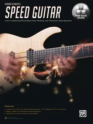 German Schauss's Speed Guitar: Błyskawiczna nauka alternatywnego wybierania i koordynacji, książka i wideo/audio online - German Schauss's Speed Guitar: Learn Lightning Fast Alternate Picking and Coordination, Book & Online Video/Audio